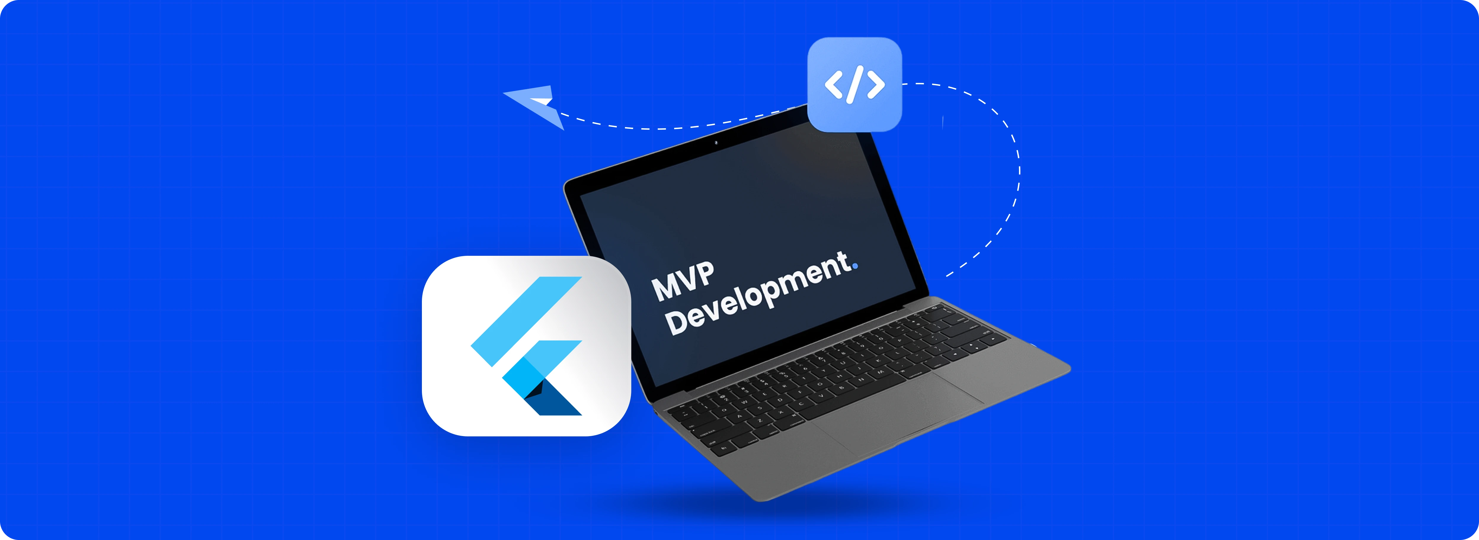 Why Should Startups Choose Flutter for MVP Development? 